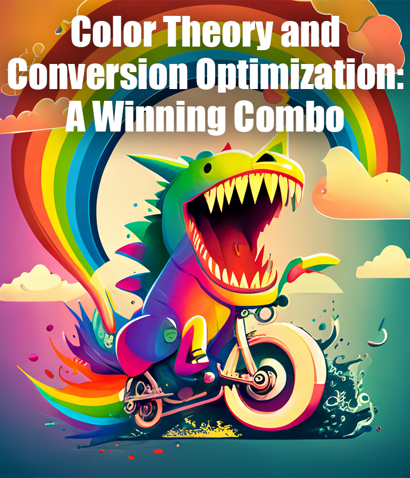 Color Theory and Conversion Optimization: A Winning Combo
